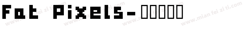 Fat Pixels字体转换